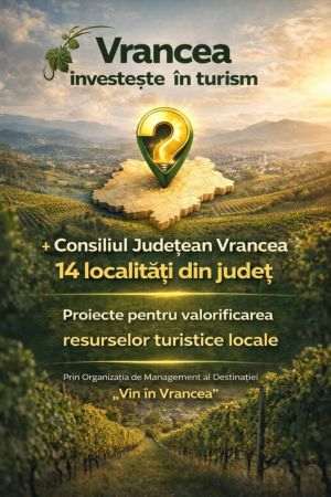 Accesarea finanţărilor prin OMD accelerează investiţiile în turismul vrâncean